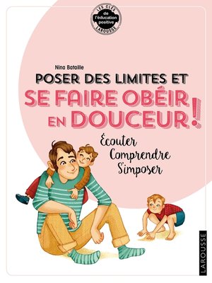 cover image of Poser des limites et se faire obéir